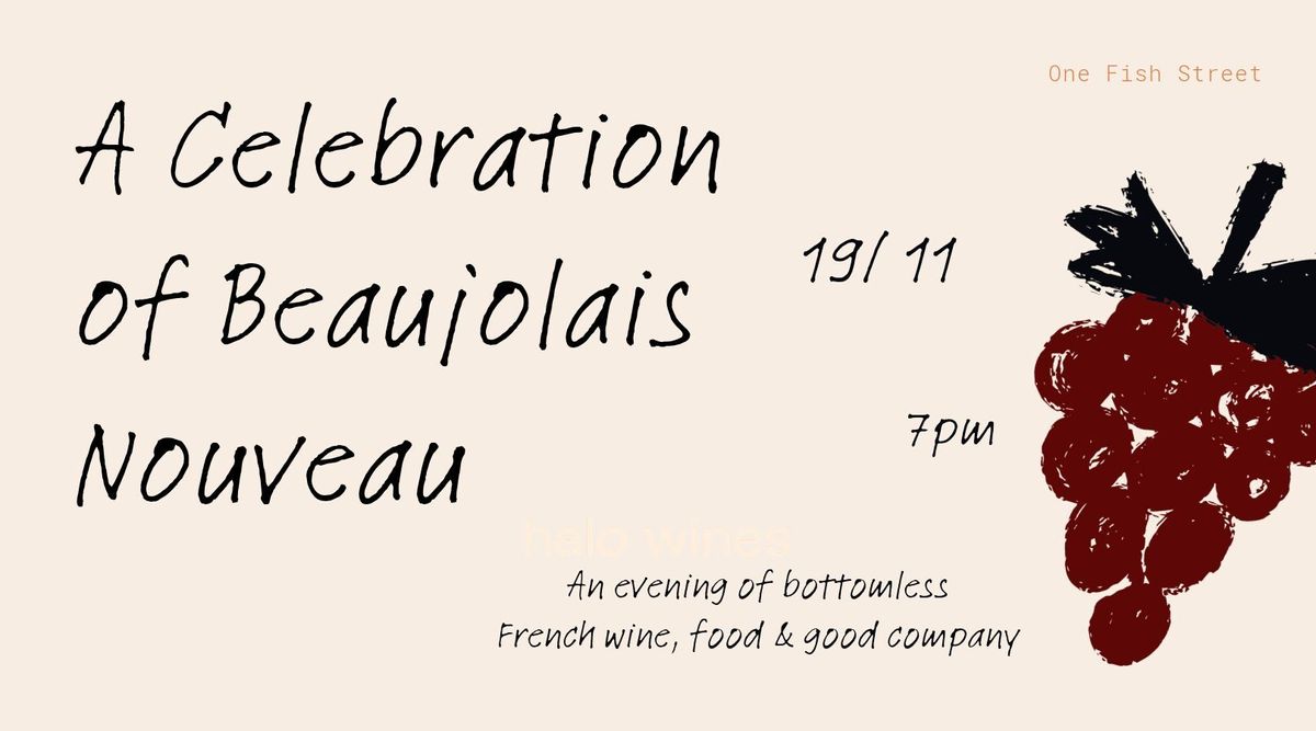 Beaujolais Nouveau: An Evening of French Wine & Dining