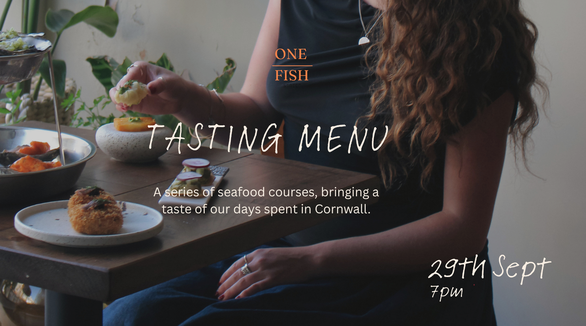 Tasting Menu at One Fish Street
